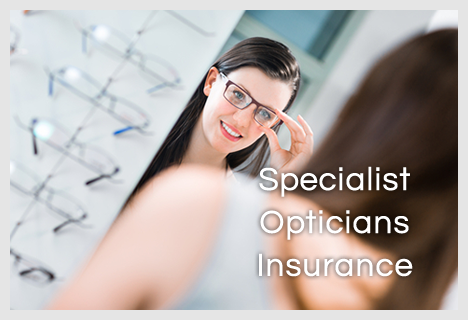 Specialist Opticians Insurance